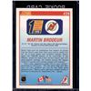 Image 2 : Martin Brodeur ROOKIE CARD 1990 Score 1st Round draft choice 1990 Insert #439