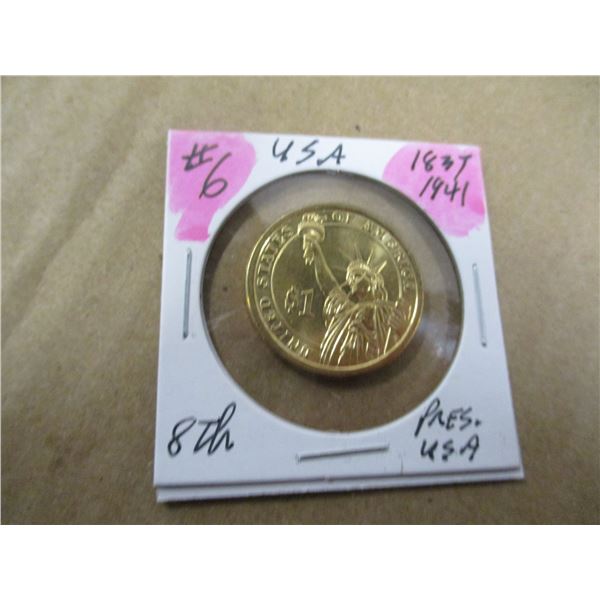 1837 - 1941 CH/BU/GEM 8TH PRESIDENT OF USA COIN