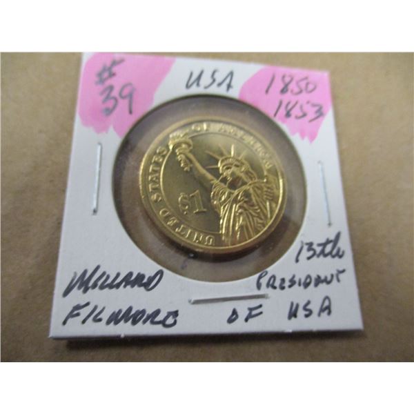 1850 - 1853 MILLARD FILMORE 13TH PRESIDENT OF USA