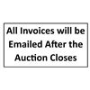 Image 1 : All Invoices will be Emailed After the Auction Closes