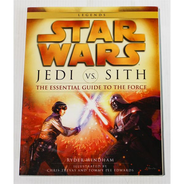 STAR WARS JEDI VS. SITH ESSENTIAL GUIDE TO THE FORCE