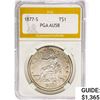 1877-S Silver Trade Dollar PGA AU58