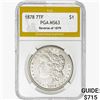 Image 1 : 1878 7TF Morgan Silver Dollar PGA MS63 REV 79