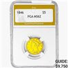 Image 1 : 1846 $5 Gold Half Eagle PGA MS62