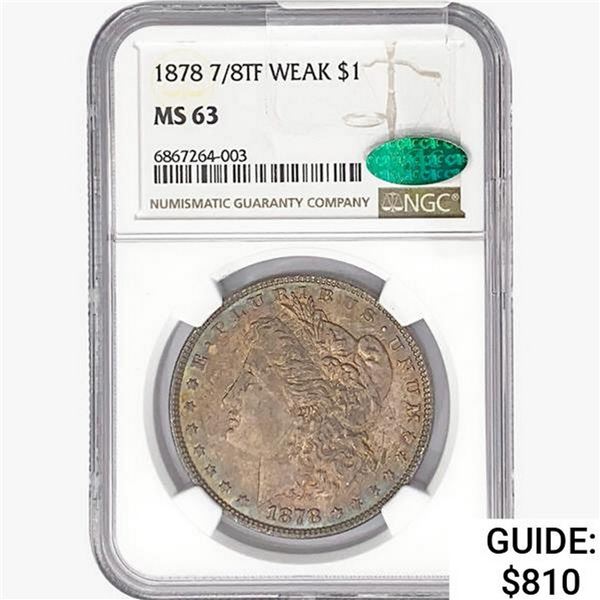 1878 7/8TF CAC Morgan Silver Dollar NGC MS63 Weak