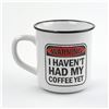 Image 1 : HUMOROUS COFFEE WARNING POTTERY MUG CUP