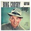 Image 1 : BING CROSBY - BING CROSBY SINGS - VINYL LP RECORD