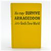 Image 1 : YOU MAY SURVIVE ARMAGEDDON GOD’S NEW WORLD
