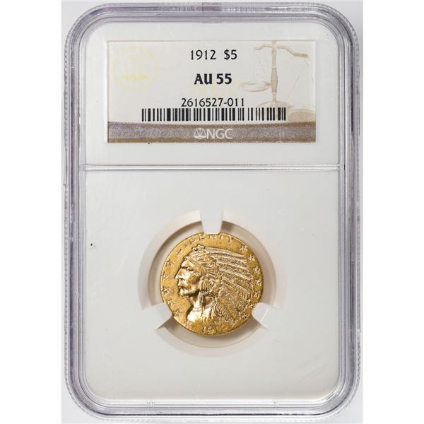 1912 $5 Indian Head Half Eagle Gold Coin NGC AU55