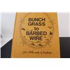 Image 2 : Vintage Hard Cover Book - "Bunch Grass to Barbed Wire...Just a Little South of Kamloops"