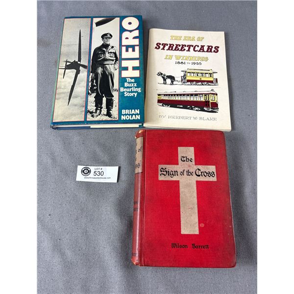 1899 The Sign Of The Cross By Wilson Barrett, Era Of Street Cars In Winnipeg & Hero: The Buzz Beurli