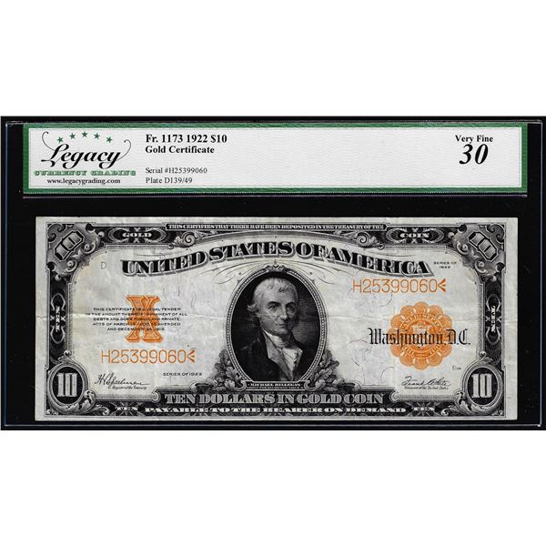 1922 $10 Gold Certificate Note Fr.1173 Legacy Very Fine 30