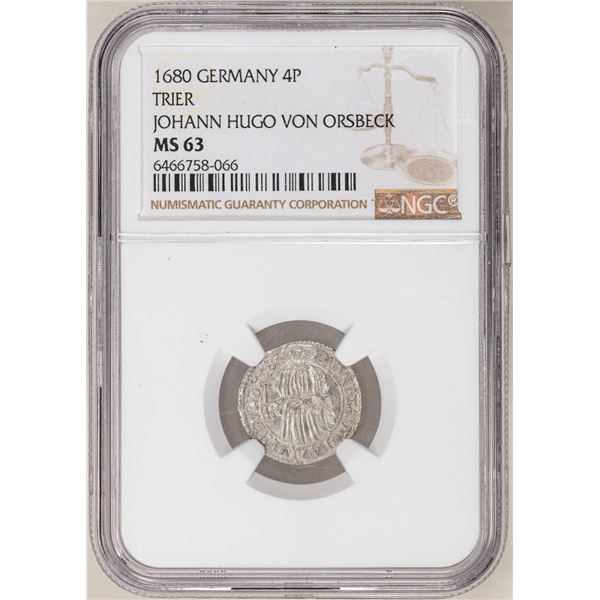 Germany 1680 Trier 4 Pfenning Johann Hugo Von Orsbeck Ancient Coin NGC MS63