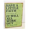 Image 1 : BURLAP "HAVE A LITTLE FAITH" SIGN