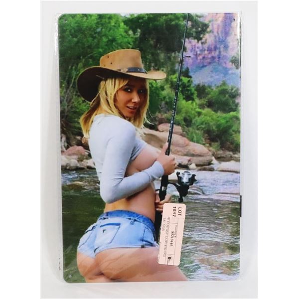 NEW FANTASY LADY FISHING METAL SIGN