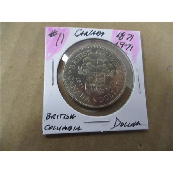 1871 - 1971 BRITISH COLUMBIA DOLLAR