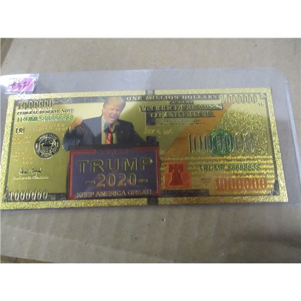 24 KT GOLD 202 PRESIDENT TRUMP CAMPAIGN $1 MILLION DOLLAR (NOT LEGAL TENDER)