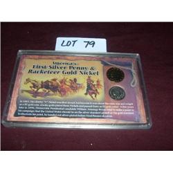 AMERICANS 1ST PENNY RACKETEER GOLD NICKEL