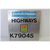 Image 3 : Saskatchewan Highways Metal Sign (14" x 14")