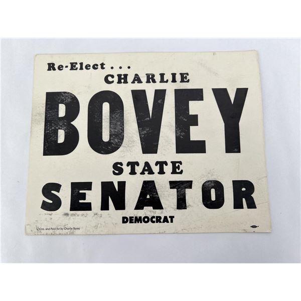 Charlie Bovey Montana State Senator Sign