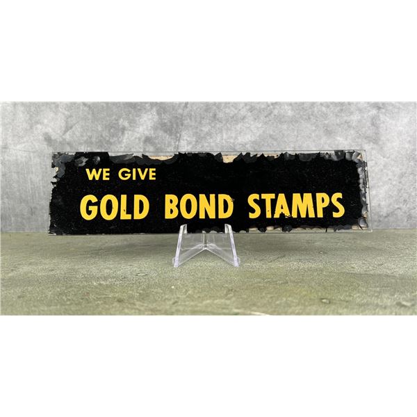 Gold Bond Stamps Sign