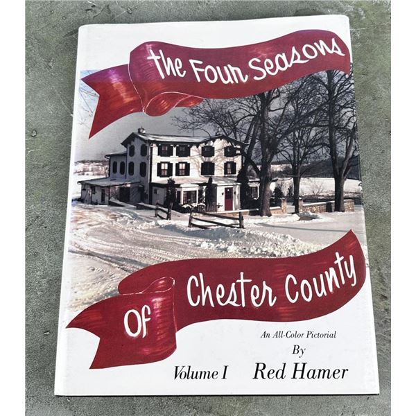 The Four Seasons Of Chester County Author Signed