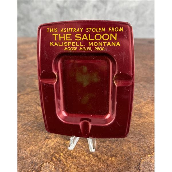The Saloon Kalispell Montana Ashtray