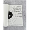 Image 3 : 22 Caliber Handguns A Shooters Guide