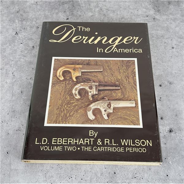 The Deringer In America Volume Two