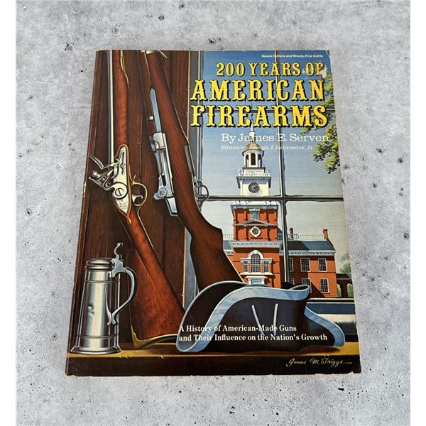 200 Years Of American Firearms