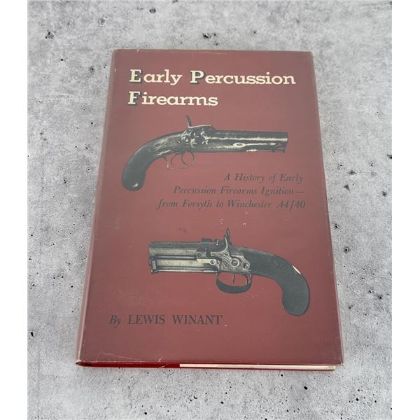 Early Percussion Firearms