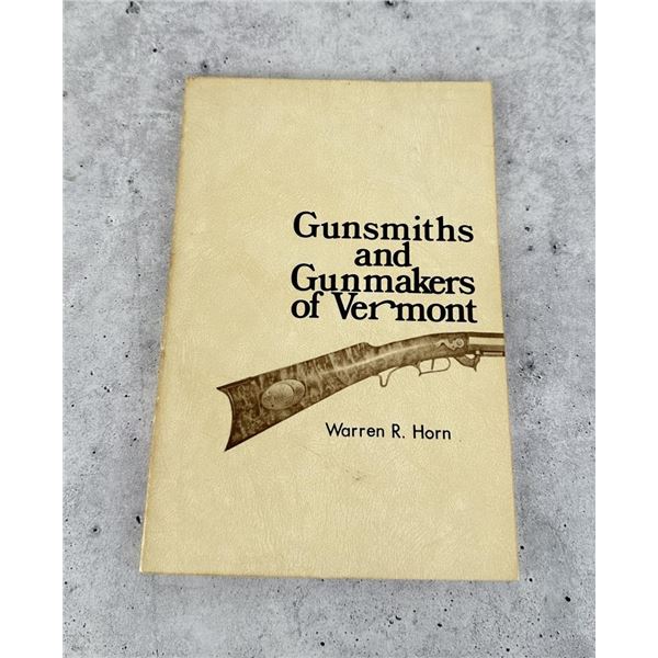 Gunsmiths And Gunmakers Of Vermont