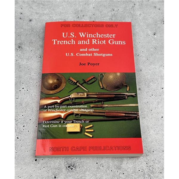 US Winchester Trench & Riot Guns