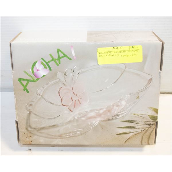 WALTHER-GLAS "ALOHA" SERVING DISH- 8"- MADE IN