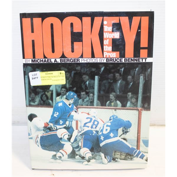 1986 "HOCKEY THE WORLD OF THE PROS" HARDCOVER
