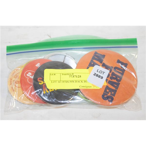 LOT 10 1970S PIN BACK BUTTONS