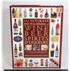 Image 1 : THE ULTIMATE ENCYCLOPEDIA OF WINE BEER, SPIRITS