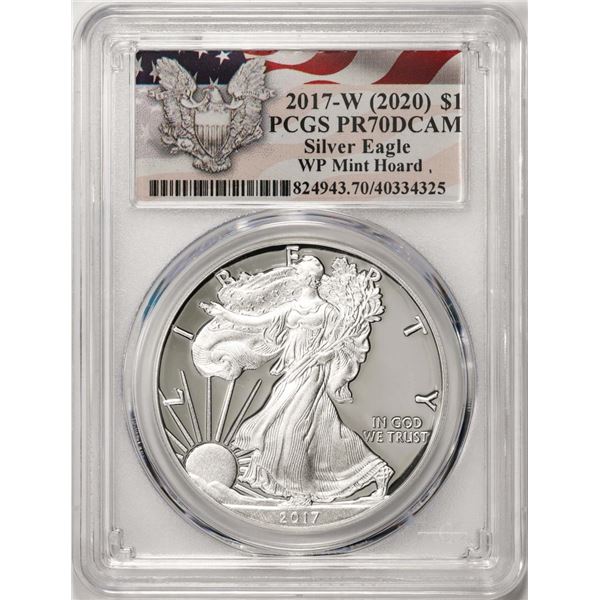 2017-W $1 Proof American Silver Eagle Coin PCGS PR70DCAM WP Mint Hoard