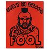 Image 1 : Todd Goldman "Stay In Skool, Fool" Original Acrylic on Canvas
