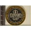 Image 2 : CASINO $10 SILVER TOKEN (UNC) MAXIM HOTEL CASINO