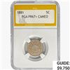 Image 1 : 1881 Shield Nickel PGA PR67+ Cameo