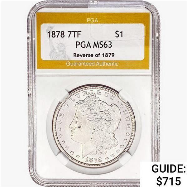 1878 7TF Morgan Silver Dollar PGA MS63 REV 79