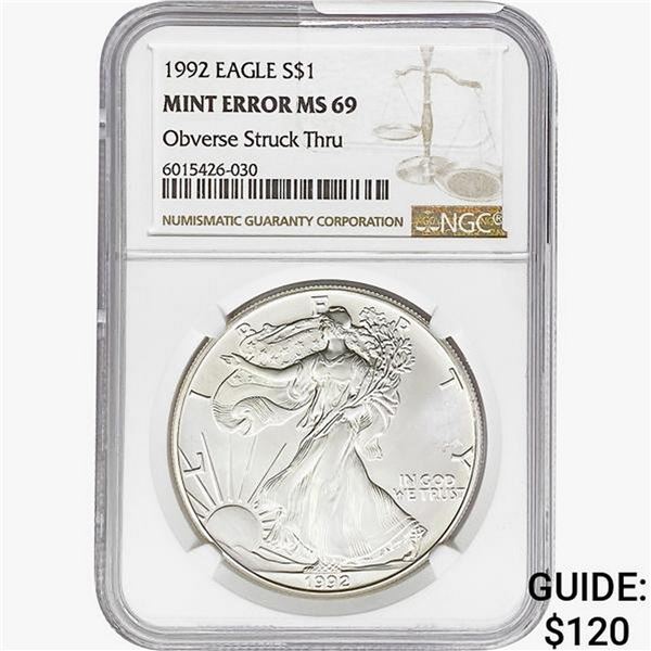 1992 Silver Eagle NGC MS69 OBV Struck Thru Mint Er