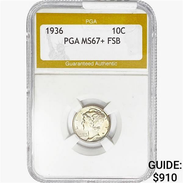 1936 Mercury Silver Dime PGA MS67+ FSB