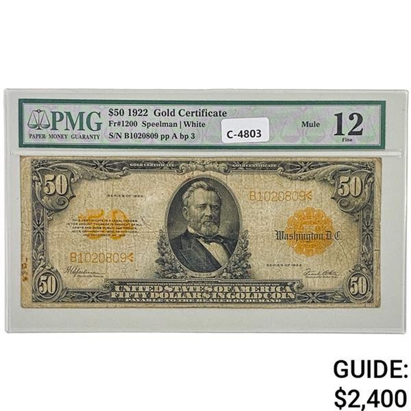 FR. 1200 1922 $50 FIFTY DOLLARS MULE GRANT GOLD CERTIFICATE NOTE PMG FINE-12