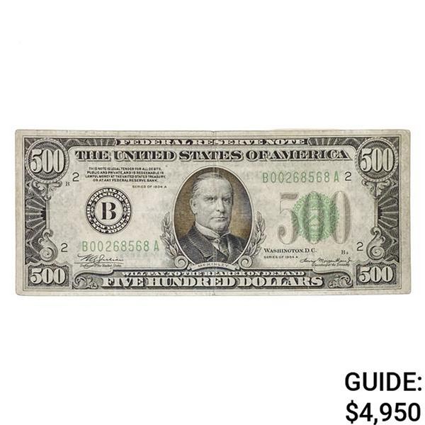 FR. 2202-B 1934-A $500 FIVE HUNDRED DOLLARS FRN FEDERAL RESERVE NOTE NEW YORK, NY EXTREMELY FINE