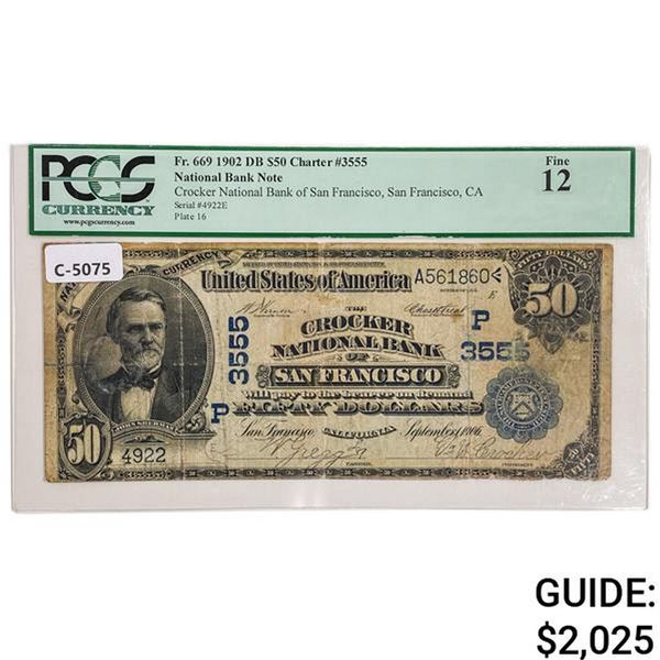 1902 $50 DB THE CROCKER NATIONAL BANK OF SAN FRANCISCO, CA NATIONAL CURRENCY CH. #3555 PCGS FINE-12