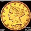 Image 1 : 1847 $2.50 Gold Quarter Eagle UNCIRCULATED