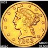 Image 1 : 1853 $5 Gold Half Eagle UNCIRCULATED