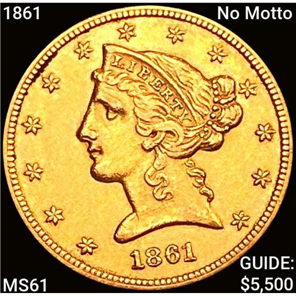1861 No Motto $5 Gold Half Eagle UNCIRCULATED